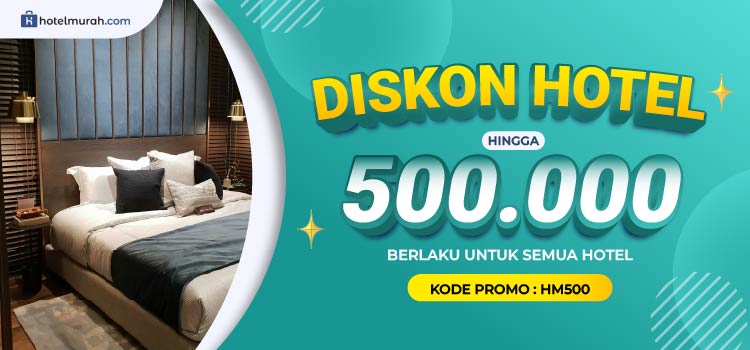 diskon hotel hingga Rp 500.000