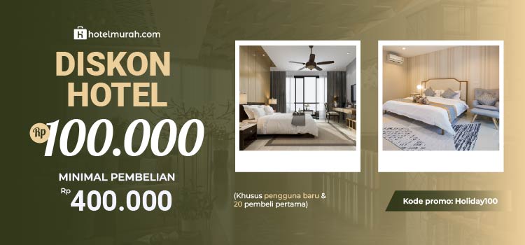 Diskon hotel 100.000 berlaku ke semua hotel