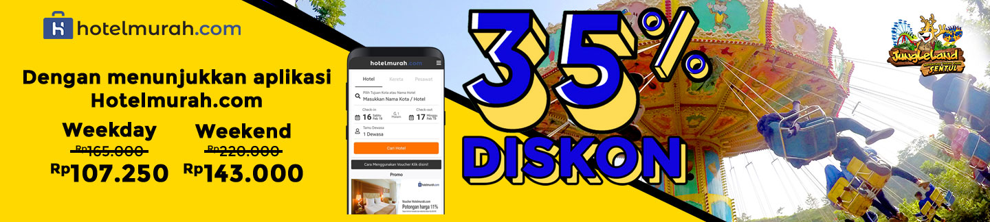  Download Aplikasi hotelmurah.com , Dapat Diskon 35% Tiket Masuk JungleLand
